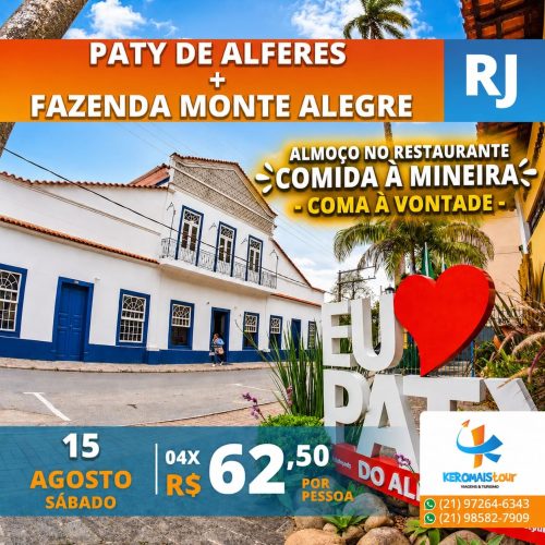 TURISMO RURAL EM PATY DE ALFERES + FAZENDA MONTE ALEGRE– RJ